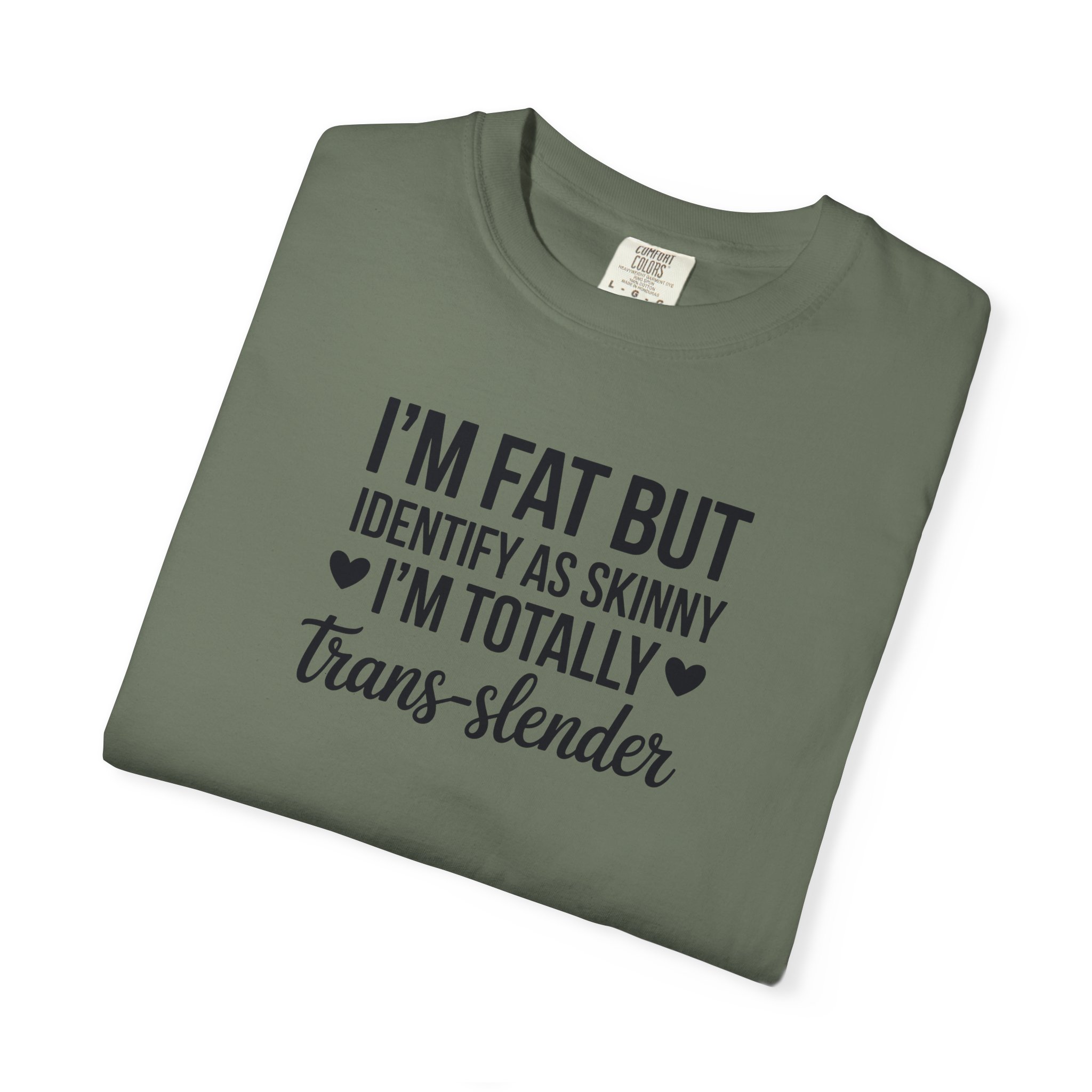 I’m Fat But I Identify As Skinny Trans-Slender T-Shirt - Ảnh 35