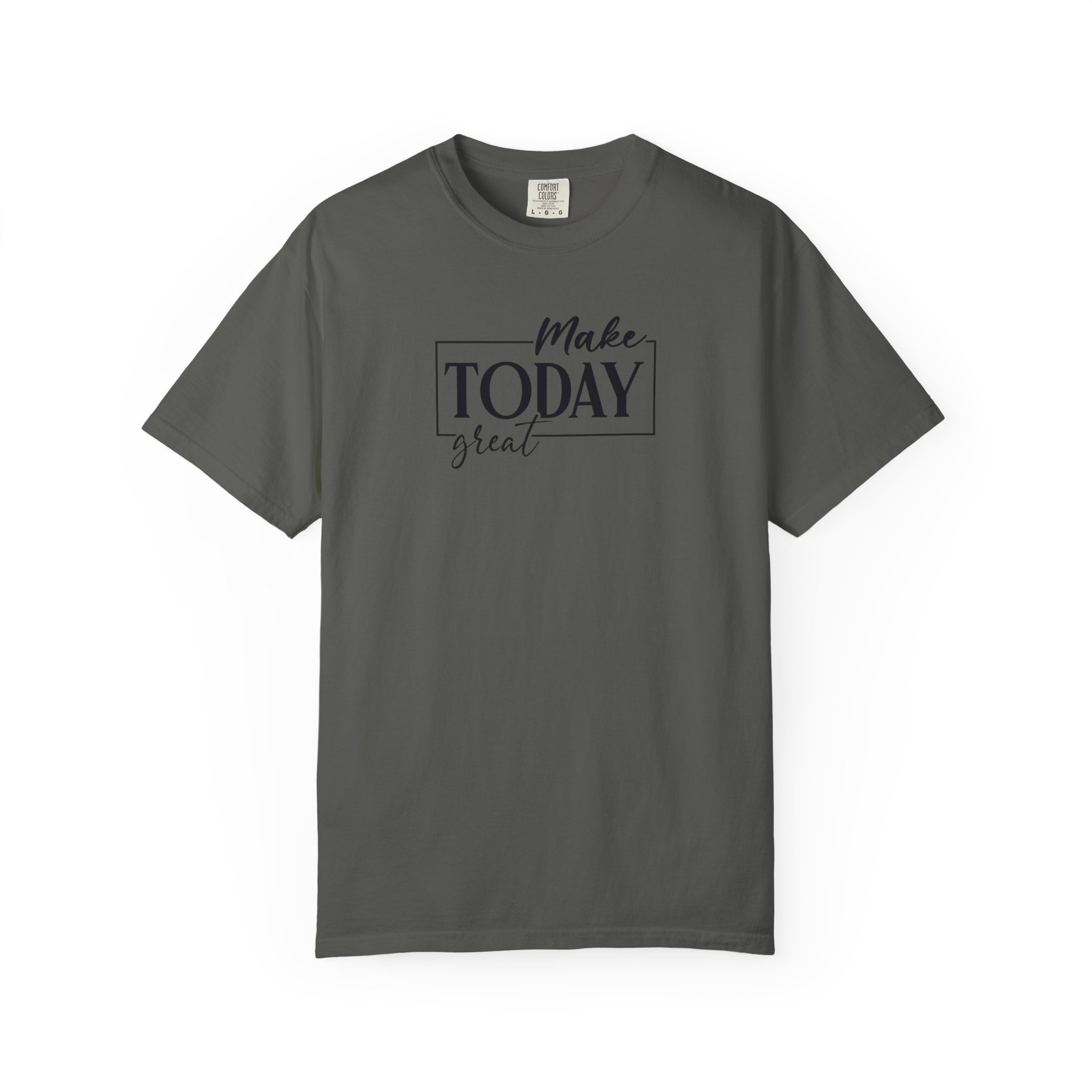 Make Today Great T-Shirt - Ảnh 25