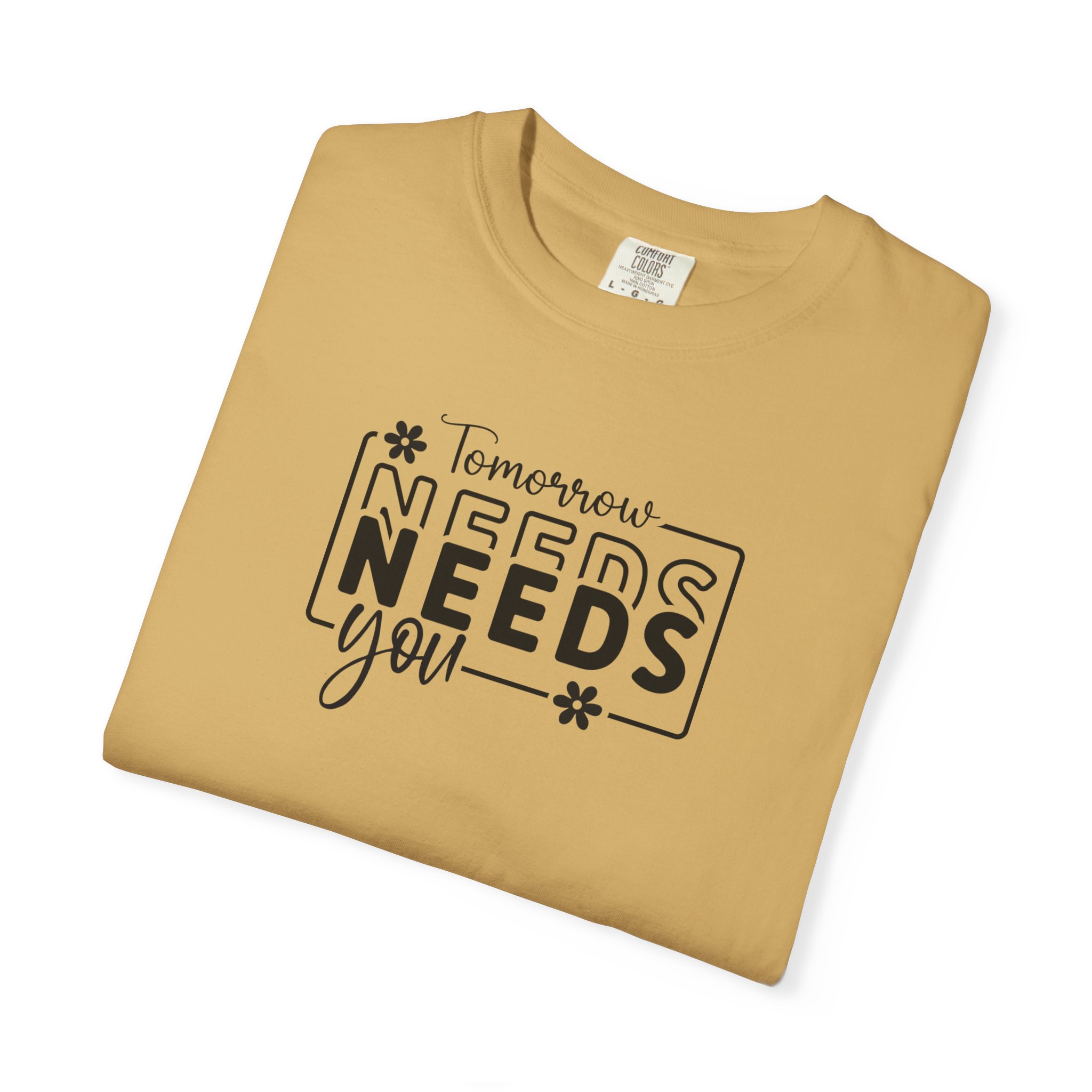 "Tomorrow Needs You" Inspirational Graphic Tee - Ảnh 11