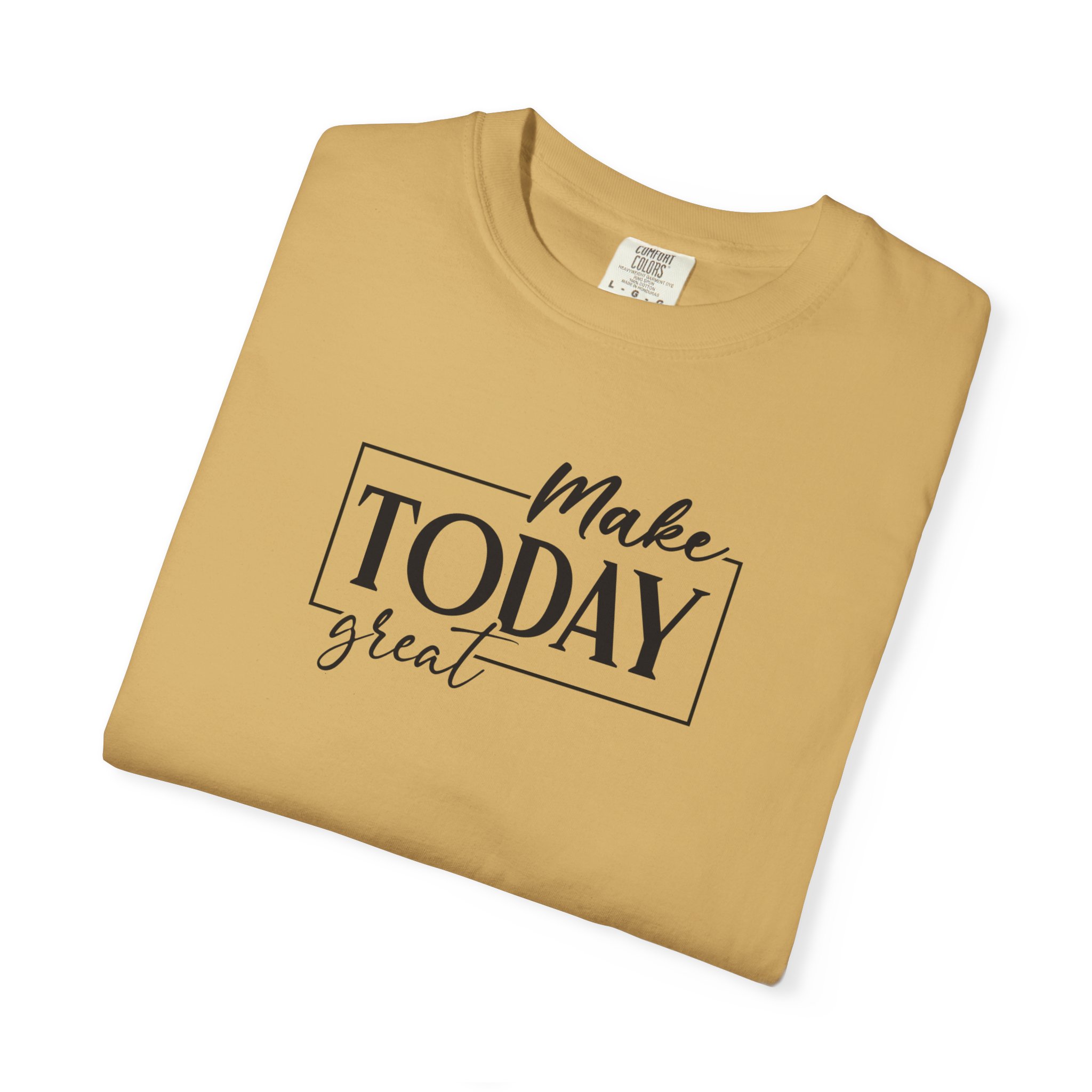Make Today Great T-Shirt - Ảnh 15