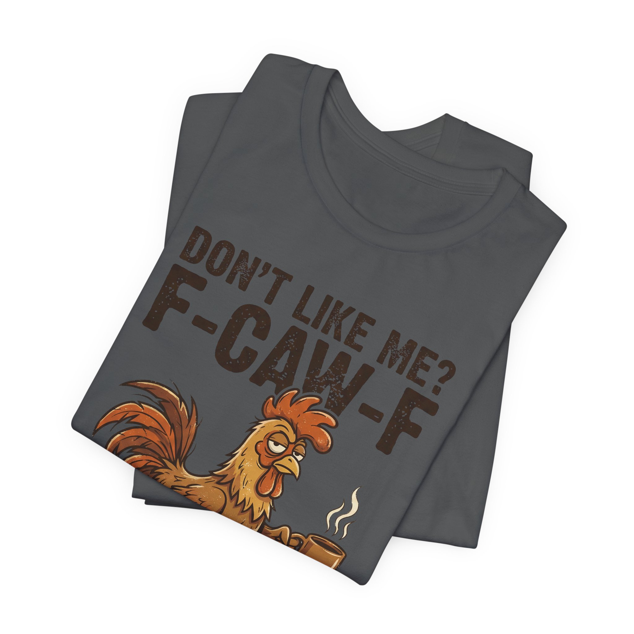 Rooster "Don't Like Me? F-Caw-F" Graphic Tee - Ảnh 43