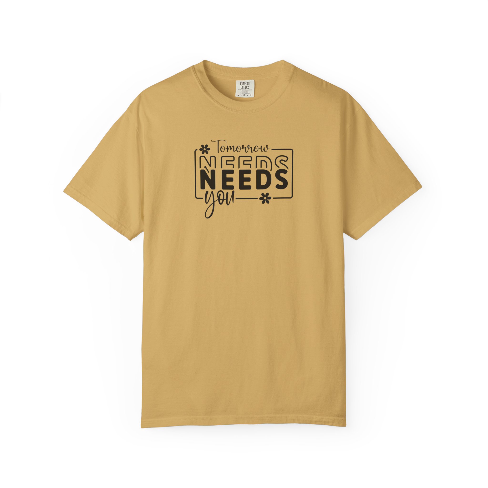 "Tomorrow Needs You" Inspirational Graphic Tee - Ảnh 9