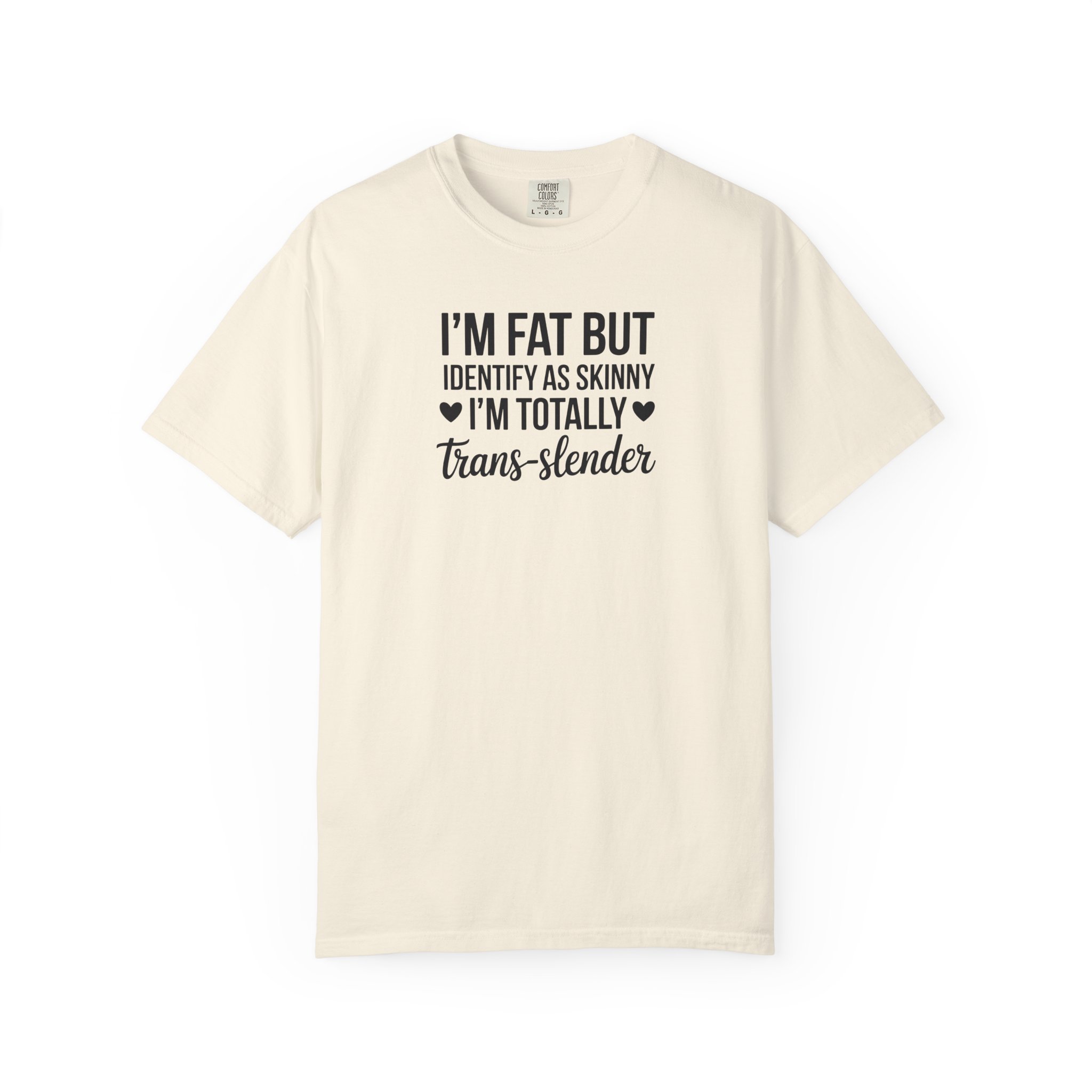 I’m Fat But I Identify As Skinny Trans-Slender T-Shirt - Ảnh 5