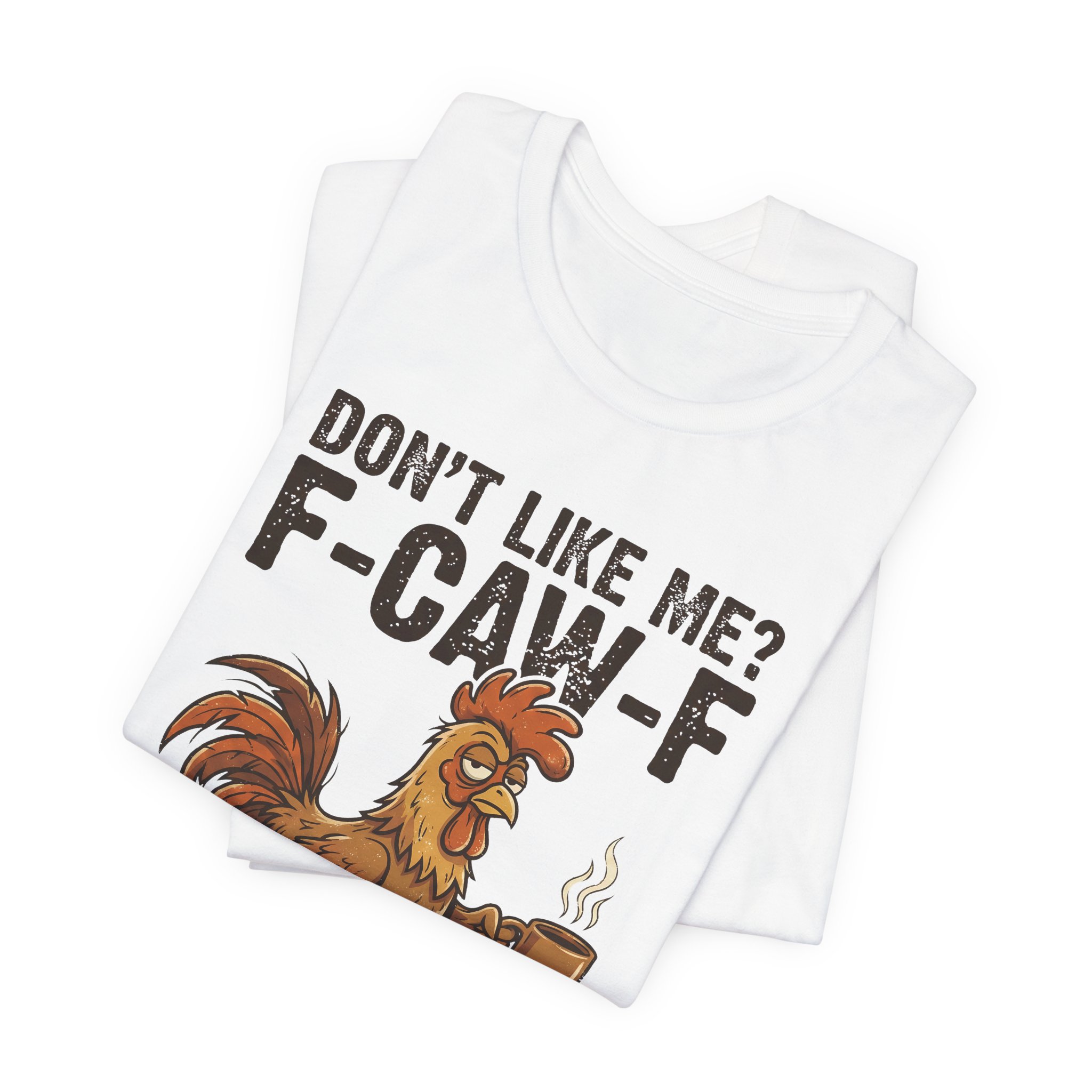 Rooster "Don't Like Me? F-Caw-F" Graphic Tee - Ảnh 3