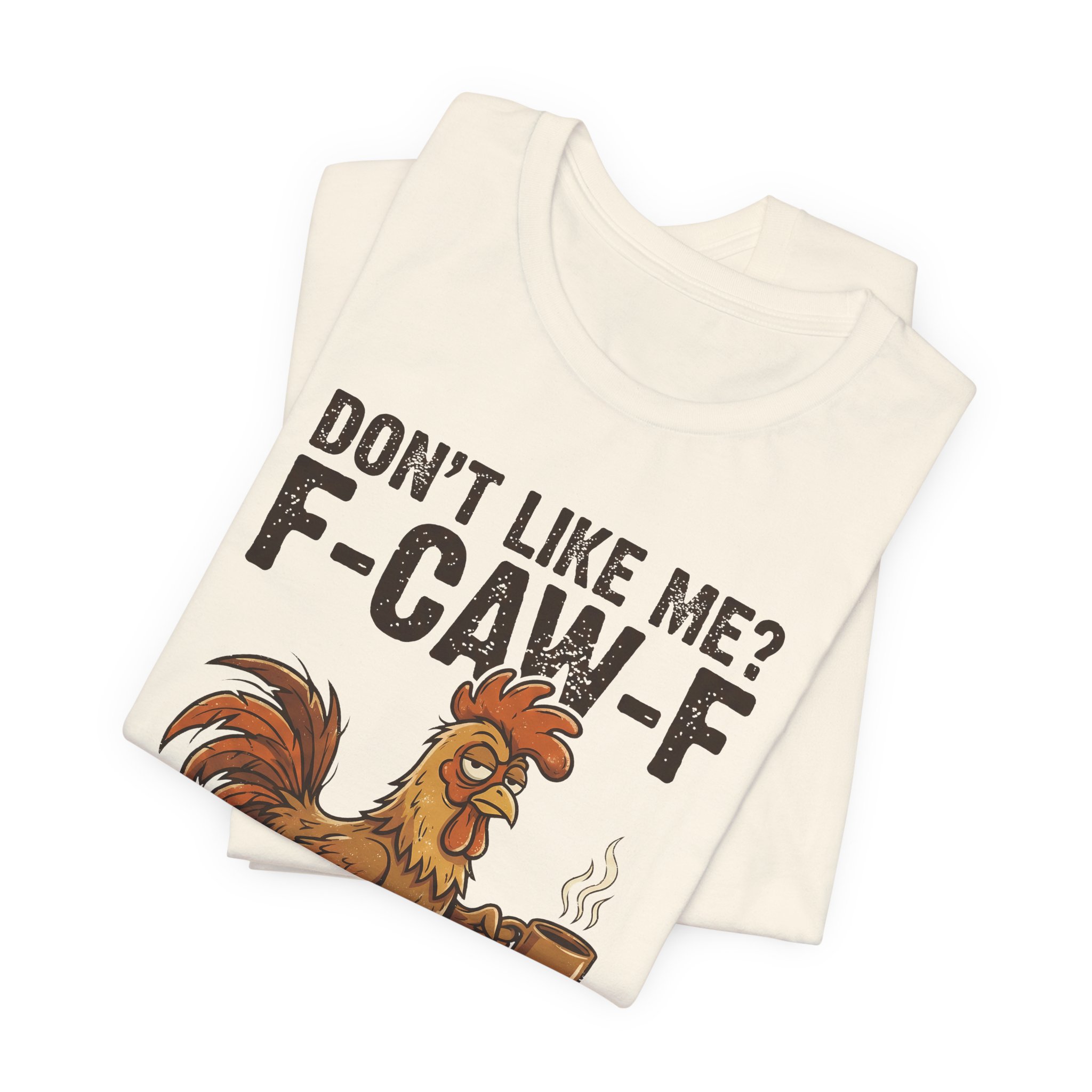 Rooster "Don't Like Me? F-Caw-F" Graphic Tee - Ảnh 15