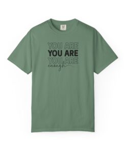 Inspirational 'You Are Enough' T-Shirt