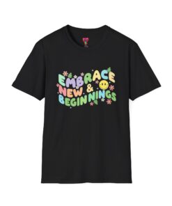 Embrace New Beginnings T‑Shirt