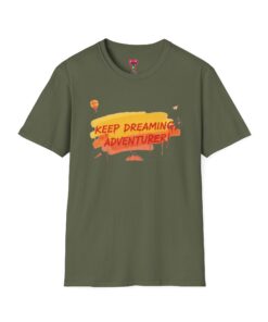 Keep Dreaming Adventurer T-Shirt
