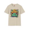 No Money No Talk T-Shirt