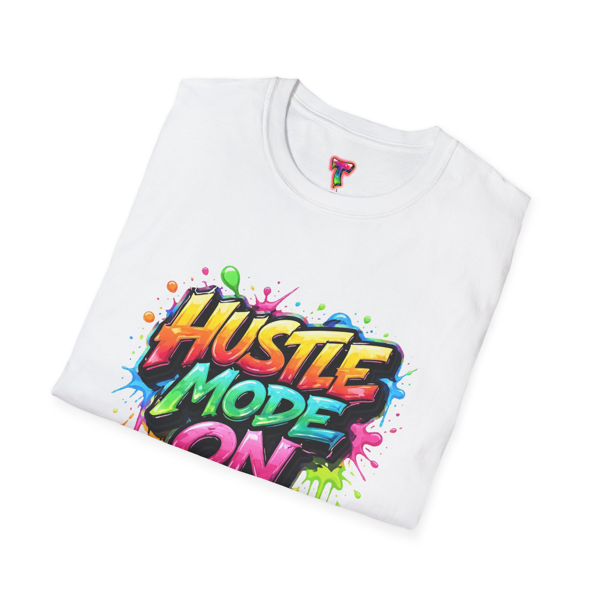 Hustle Mode On T-Shirt - Ảnh 8
