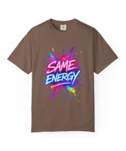 Same Energy T-Shirt