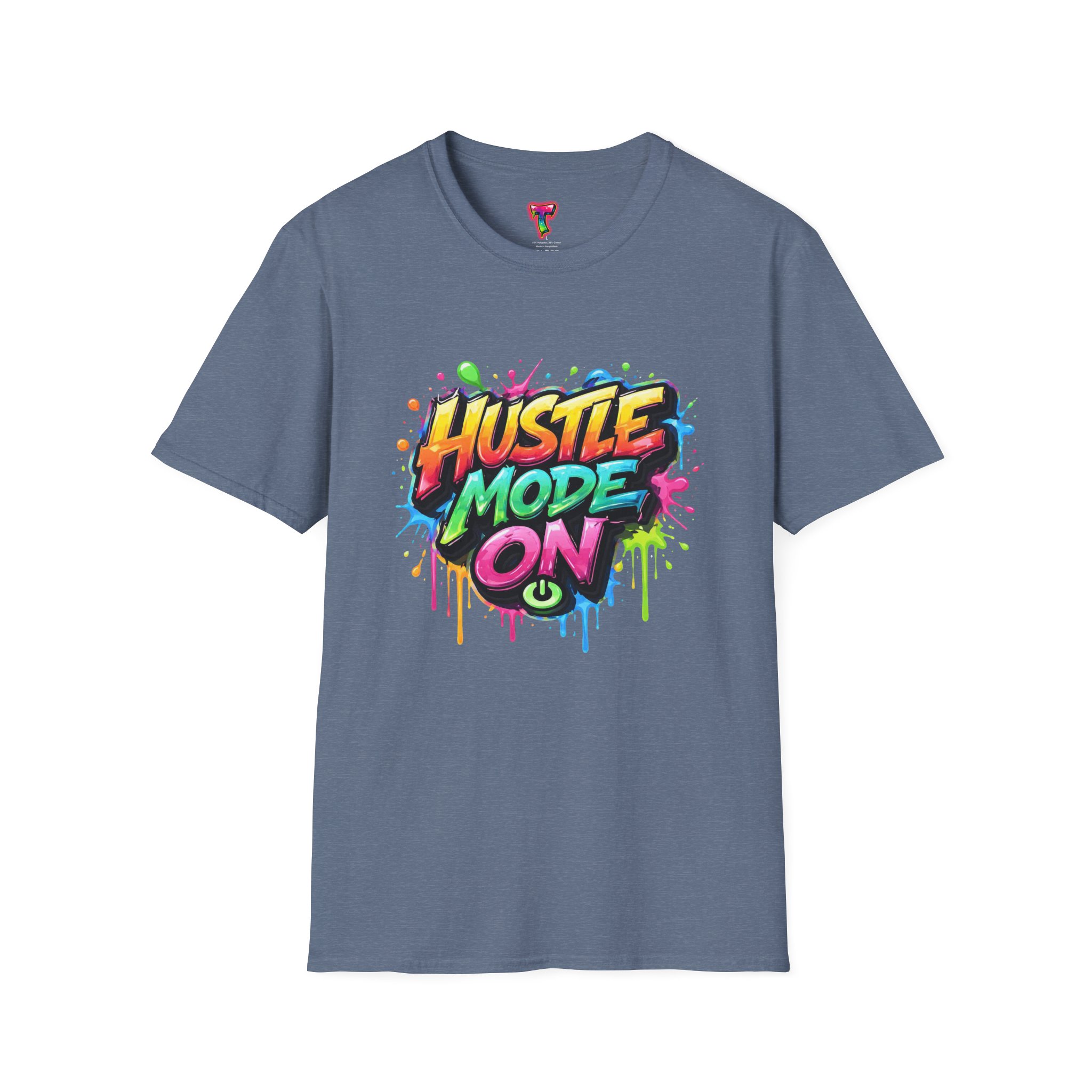 Hustle Mode On T-Shirt