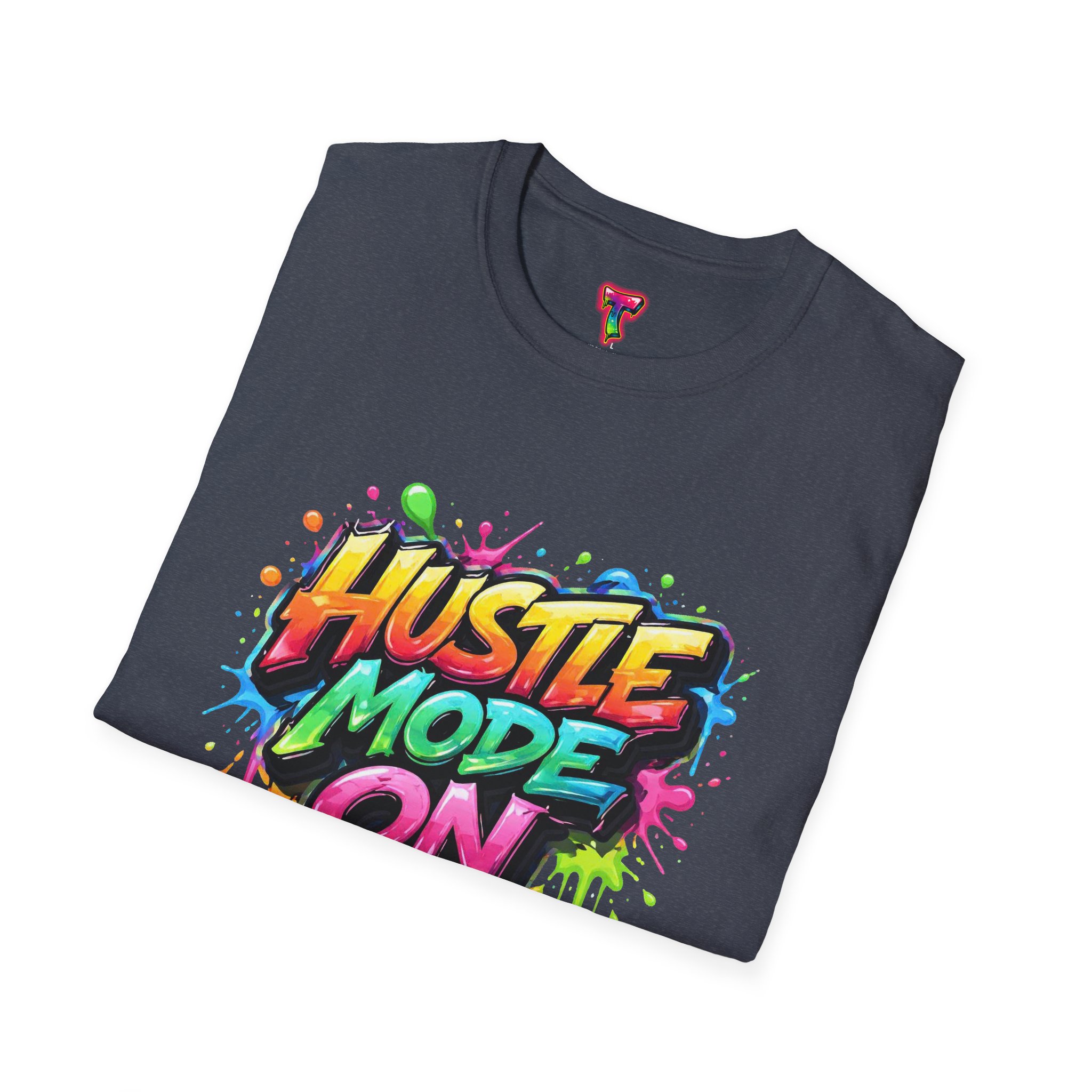 Hustle Mode On T-Shirt - Ảnh 44
