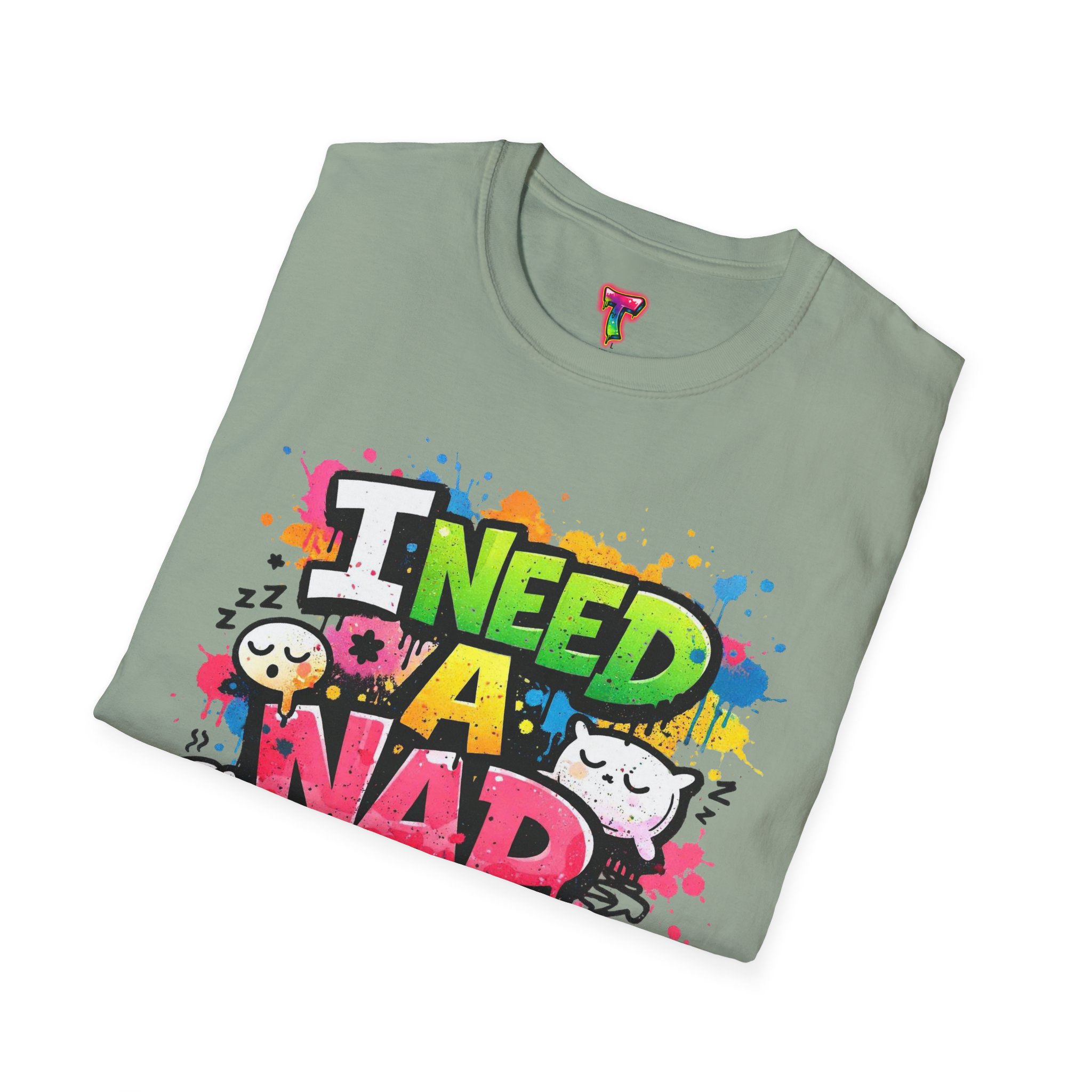 I Need a Nap T-Shirt - Ảnh 28