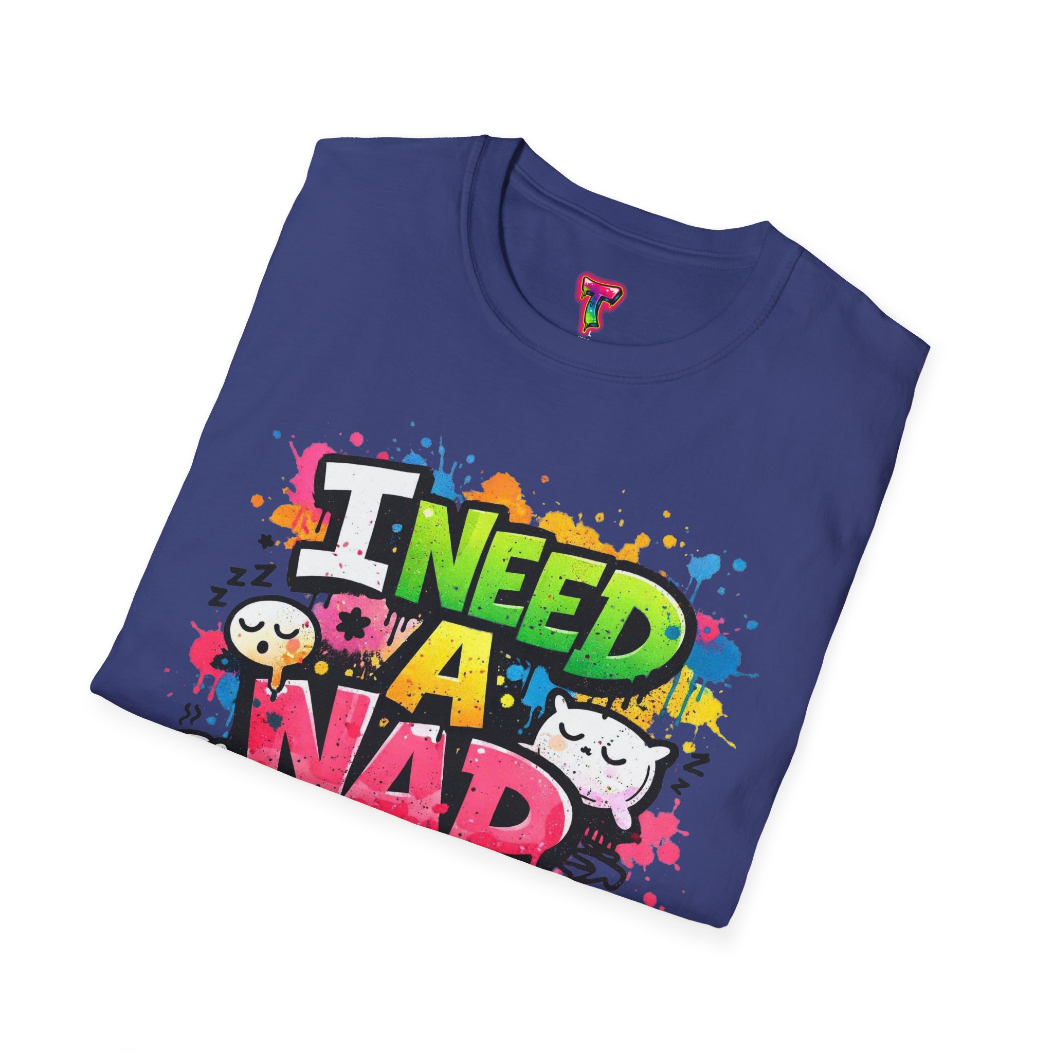 I Need a Nap T-Shirt - Ảnh 44