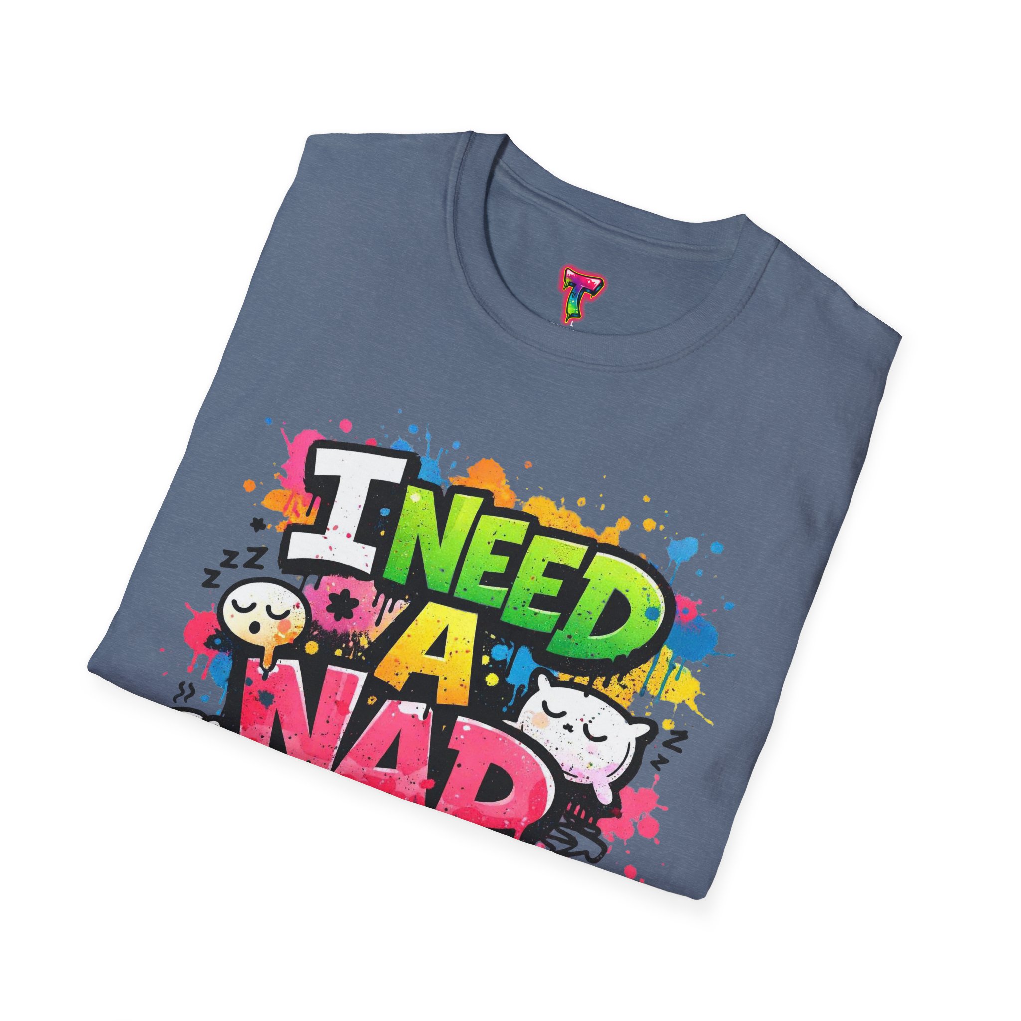 I Need a Nap T-Shirt - Ảnh 40
