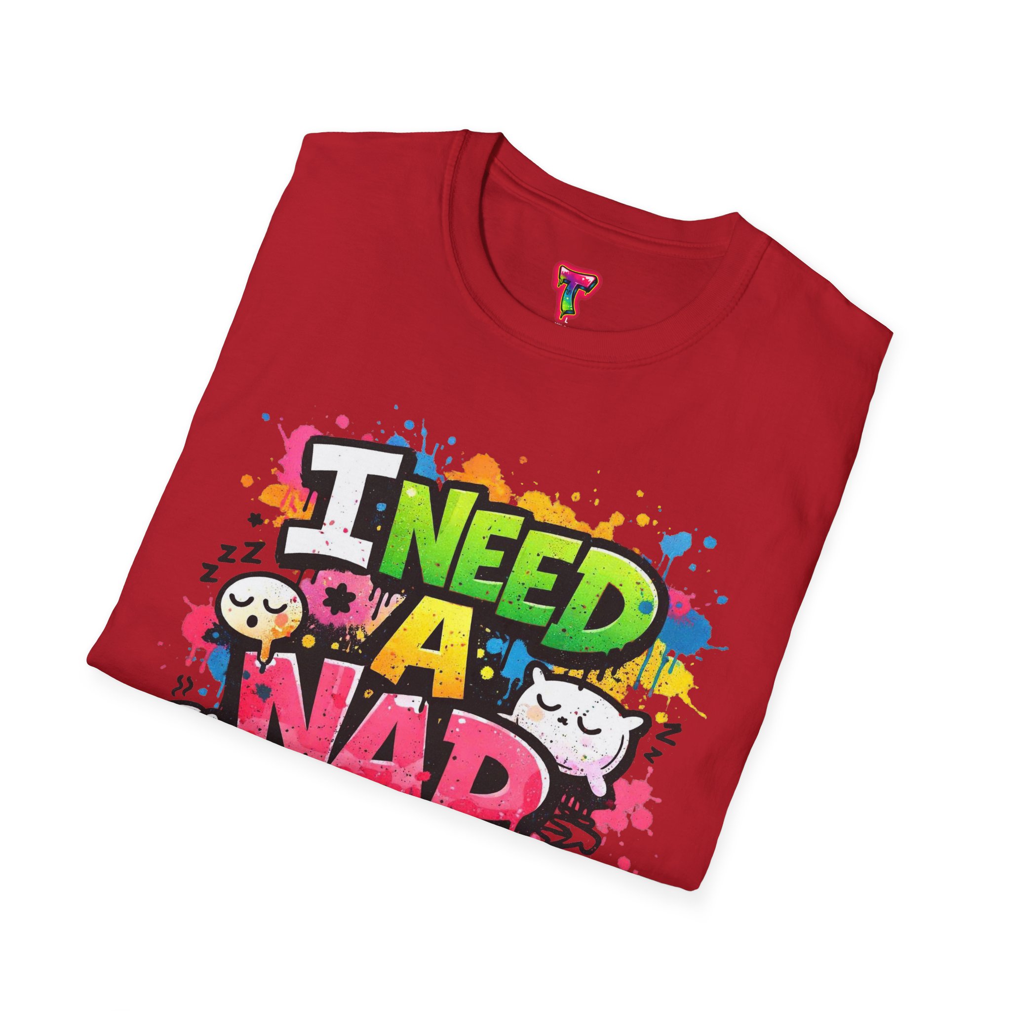 I Need a Nap T-Shirt - Ảnh 52