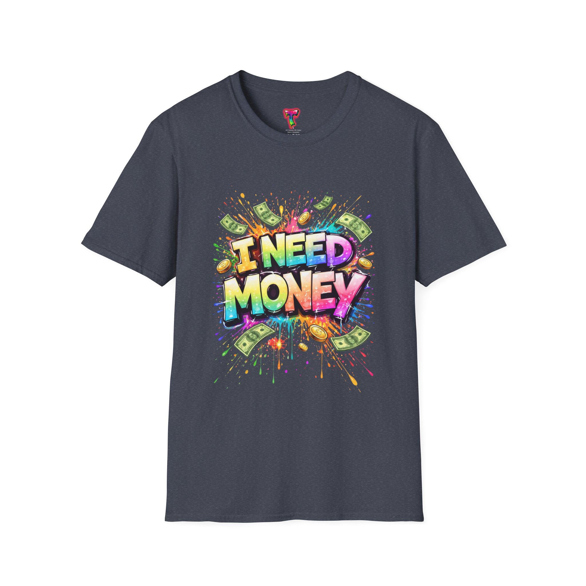 I Need Money T-Shirt - Ảnh 45
