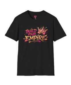 Build Your Empire T-Shirt
