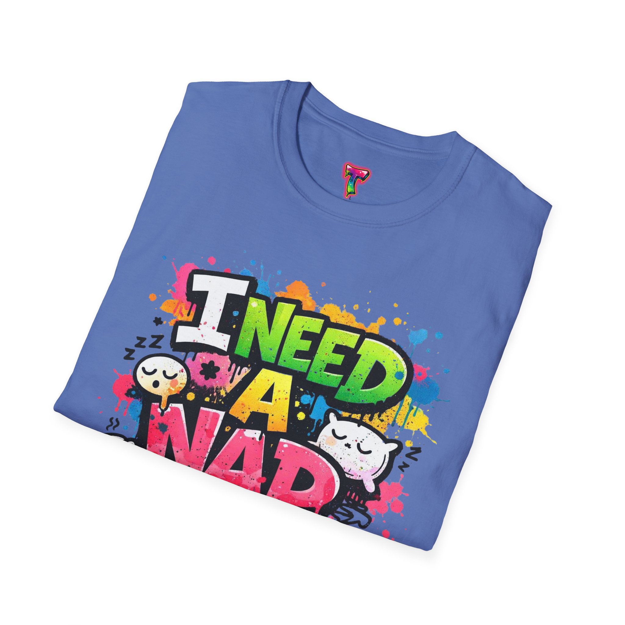 I Need a Nap T-Shirt - Ảnh 32