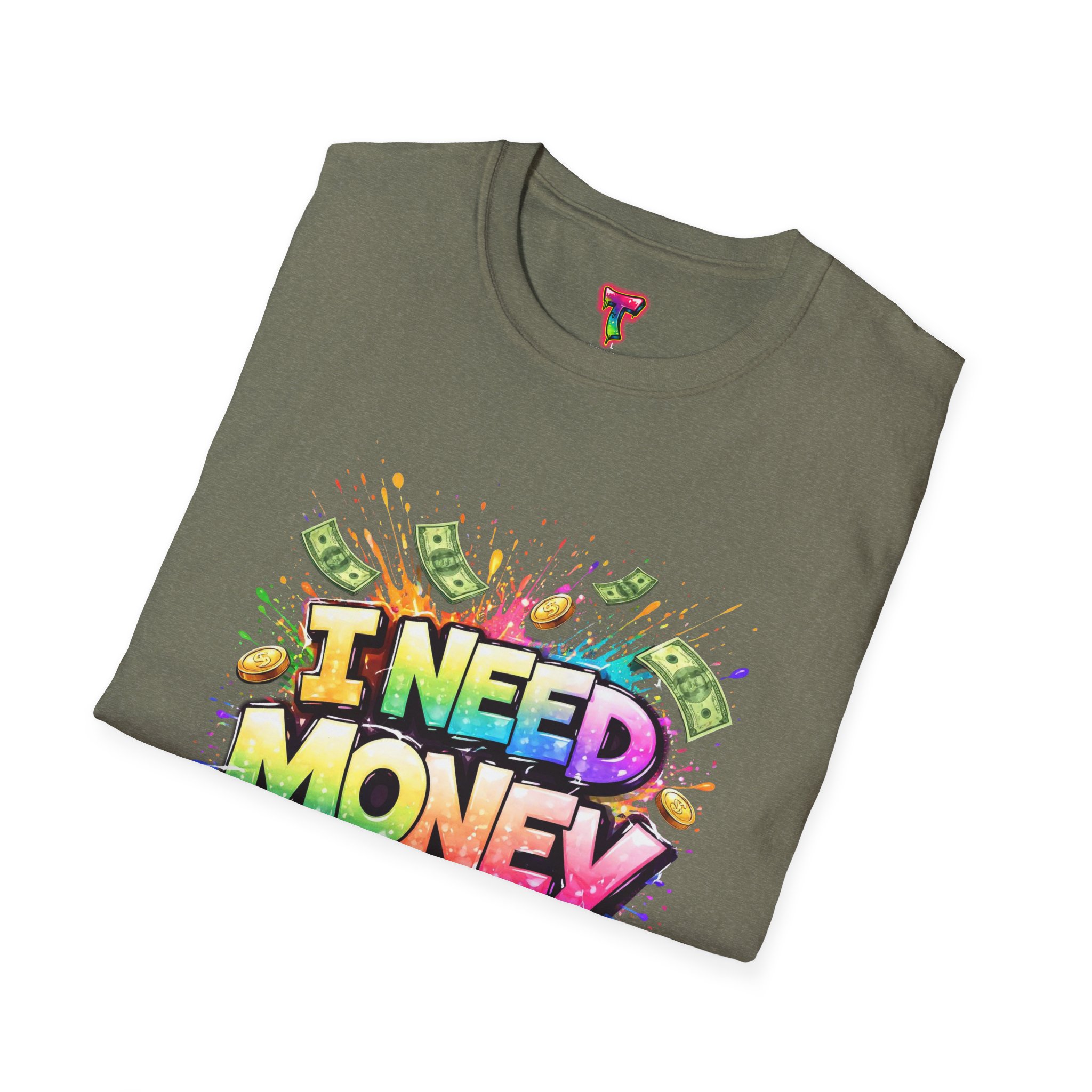 I Need Money T-Shirt - Ảnh 20