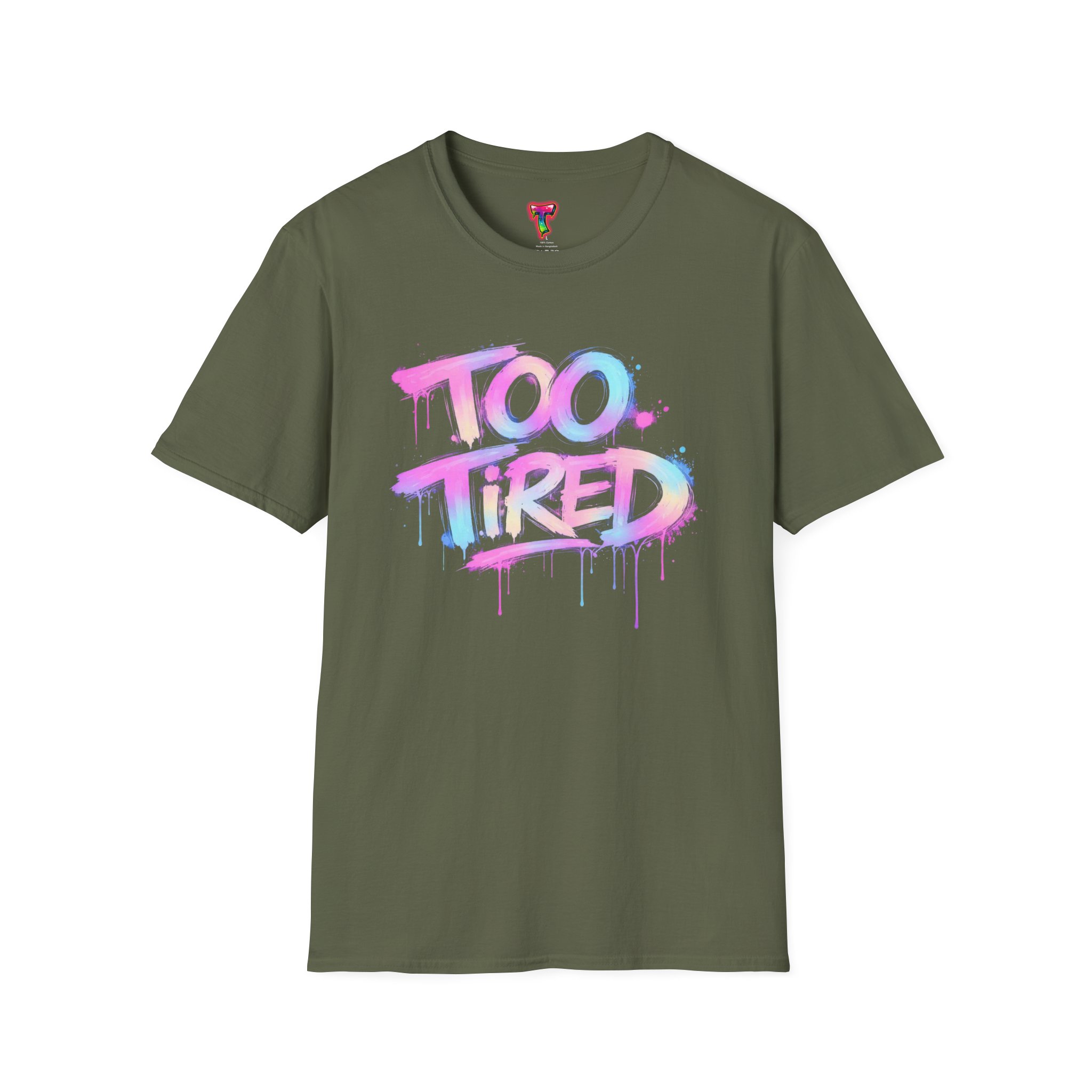 Too Tired T-Shirt - Ảnh 21