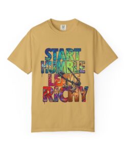 Start Humble Leave Richy Graphic T-Shirt