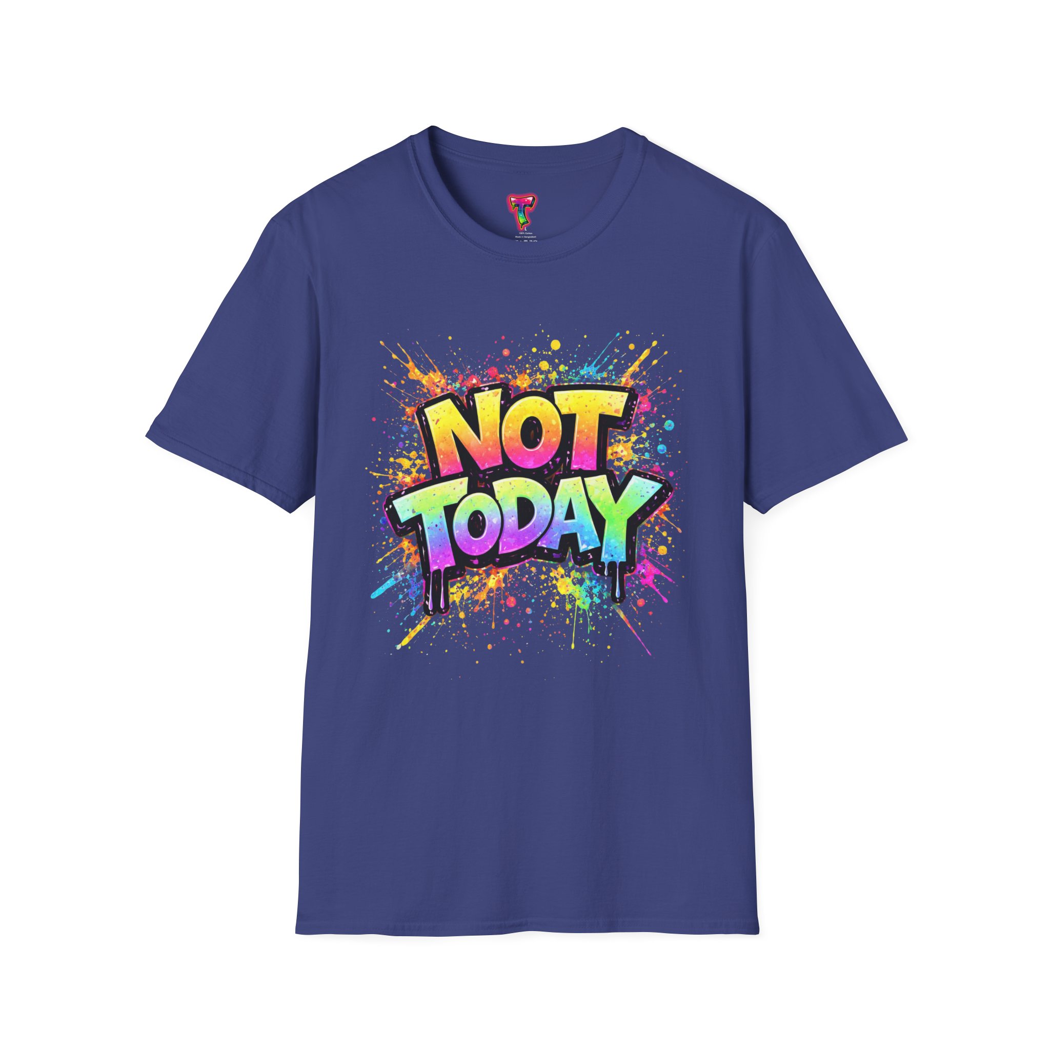 Not Today Graffiti T-Shirt