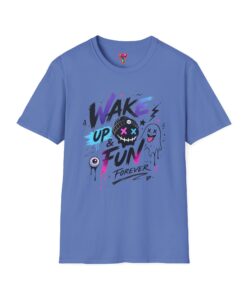 Wake Up & Fun Forever T-Shirt