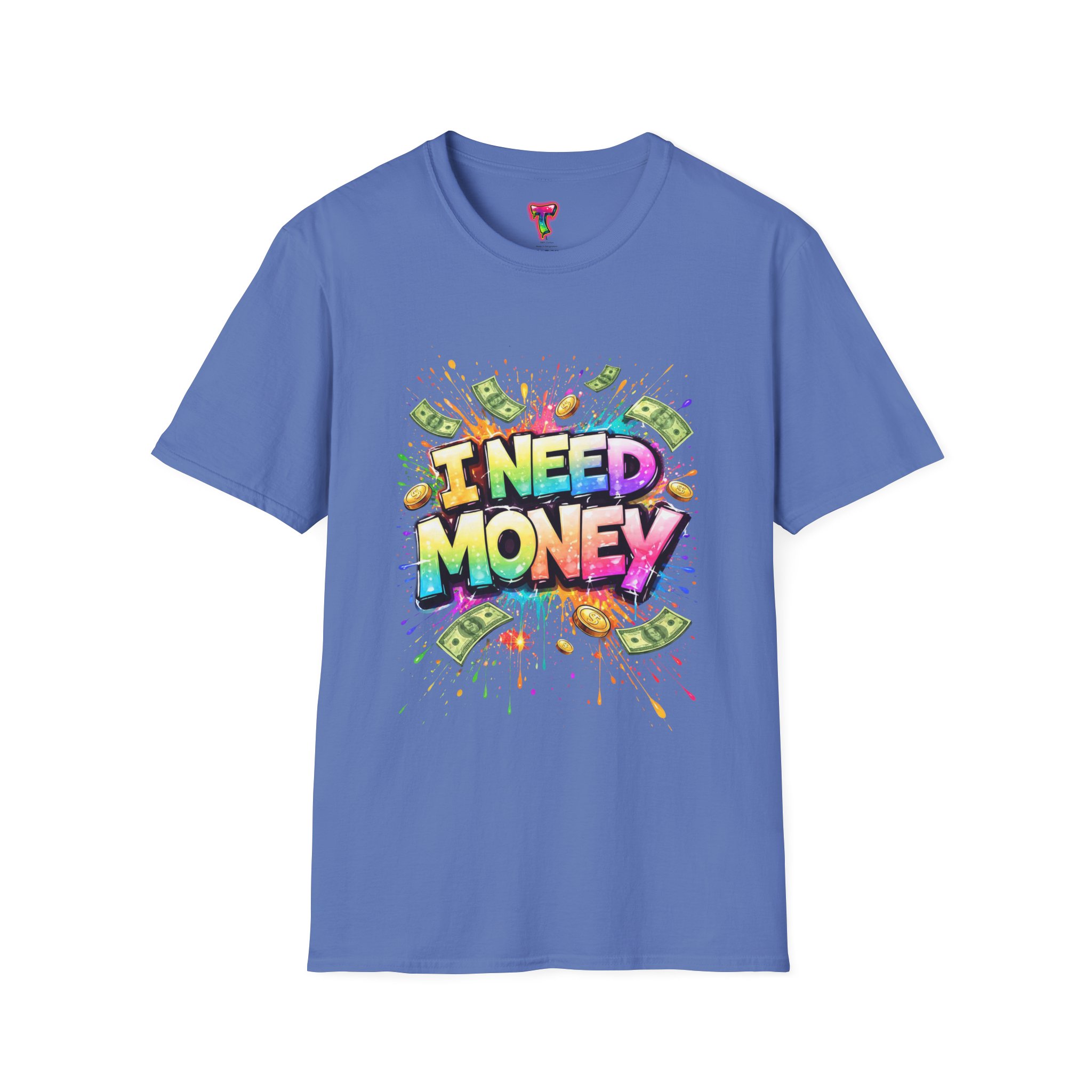 I Need Money T-Shirt - Ảnh 29