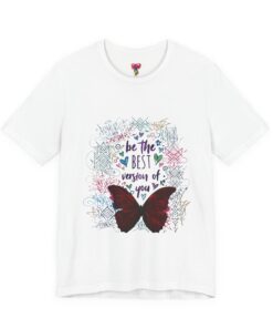 Butterfly "Be the Best Version of You" T-Shirt
