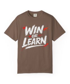 Win or Learn T-Shirt