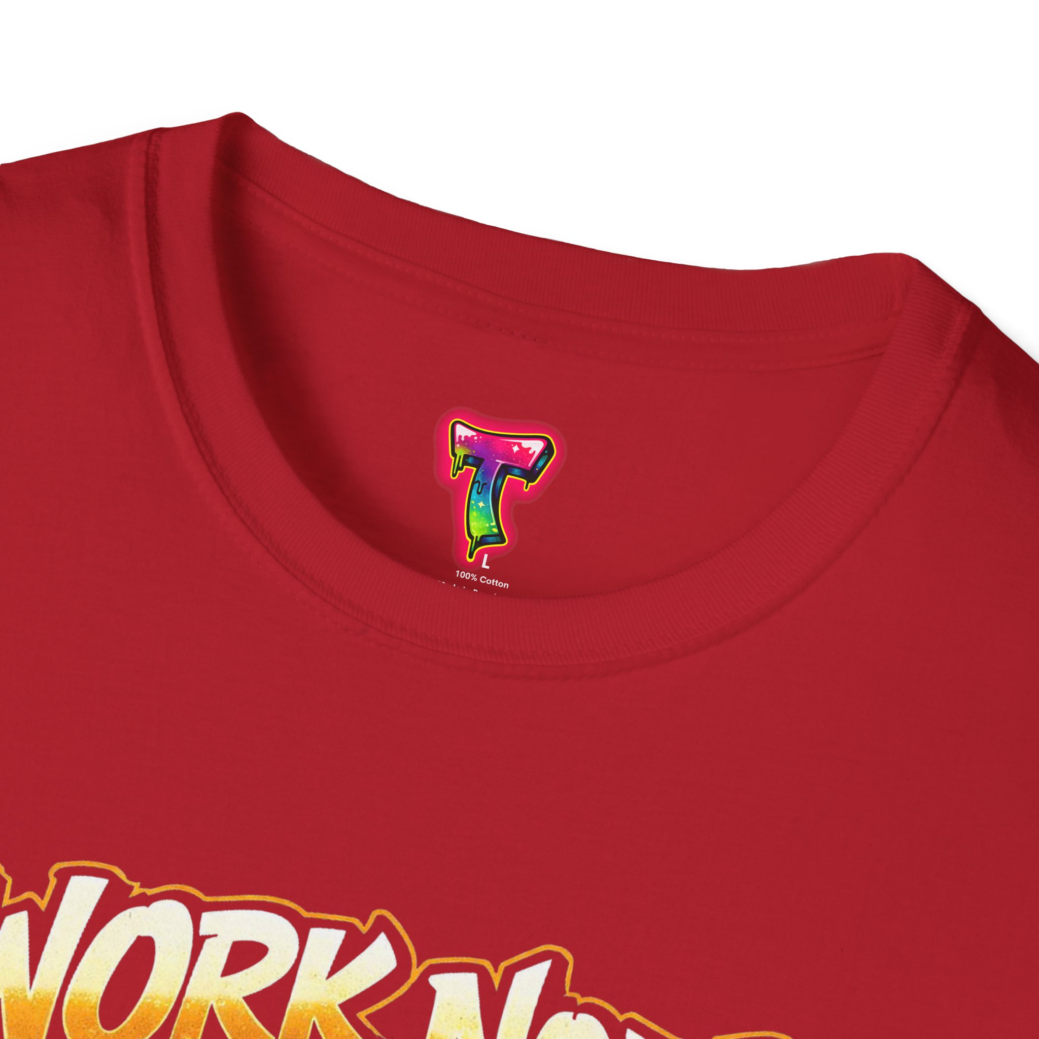Work Now Flex Later T-Shirt - Ảnh 55
