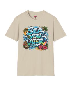 Sea You Later T-Shirt