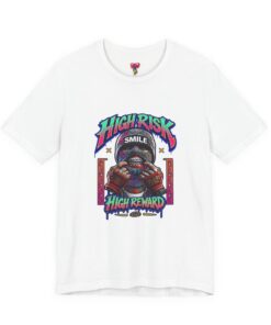 High Risk High Reward Tee