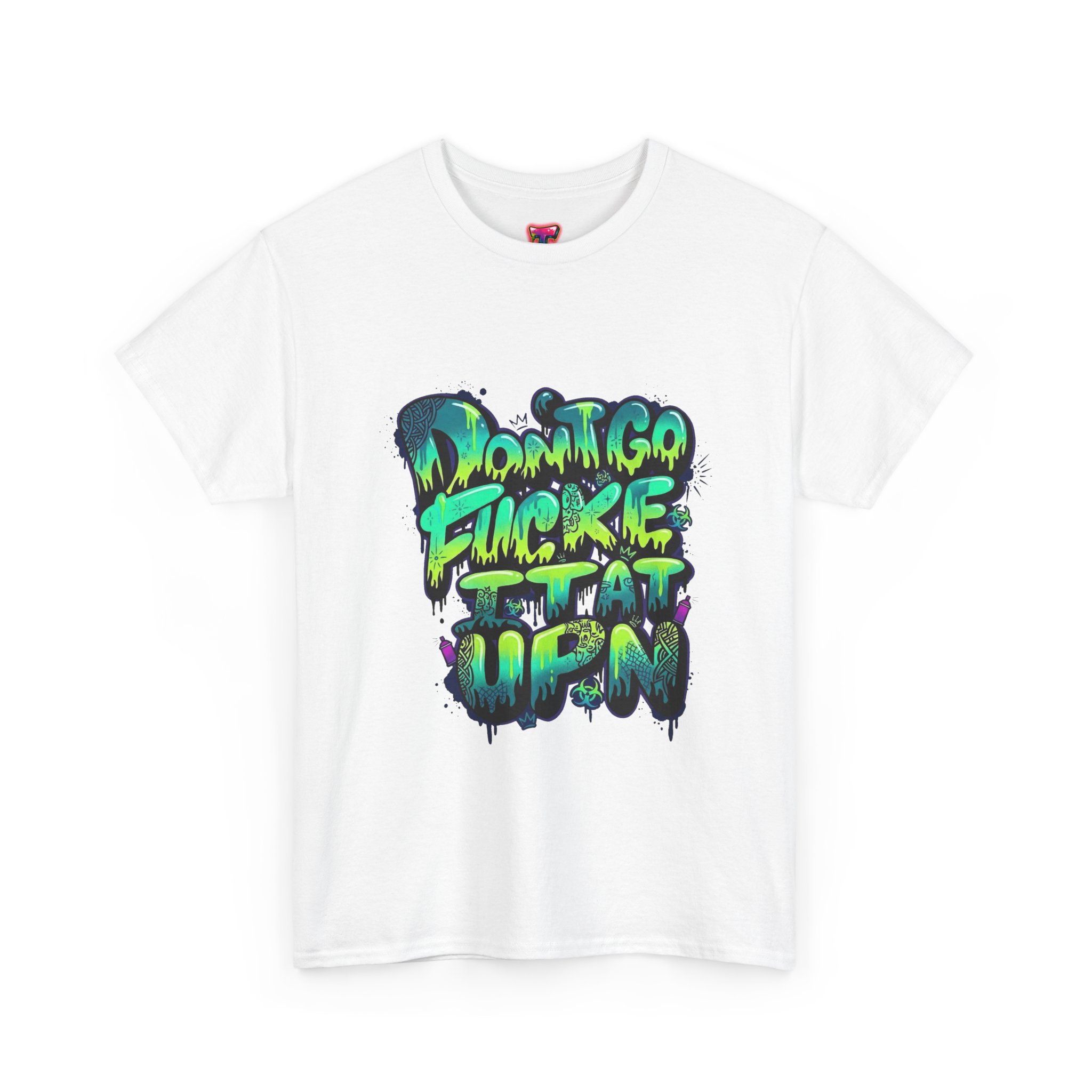 Graffiti "Don't Go F*cking It Up" Tee - Ảnh 30