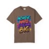 Achieve Hard, Dream Big T-Shirt
