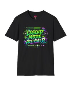 Legend Mode Activated T-Shirt