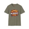 All Gas No Brakes T-Shirt