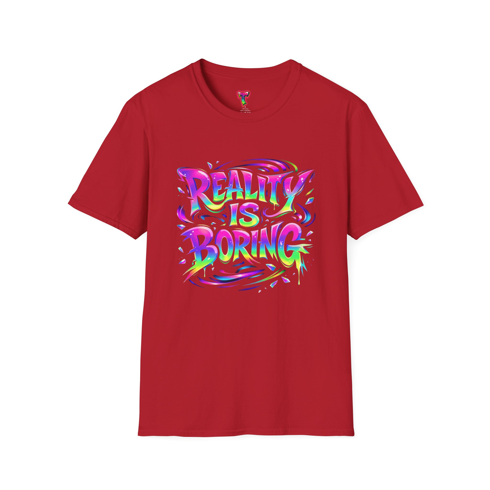 Reality Is Boring T-Shirt - Ảnh 49