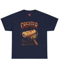 Alternative view of T‑Shirt — "Greater" Paint Roller Graphic Tee ("This Is How I Live")